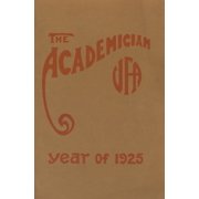 Custom Reprint Yearbook 1925 Utica Free Academy - Academician Yearbook Utica, NY