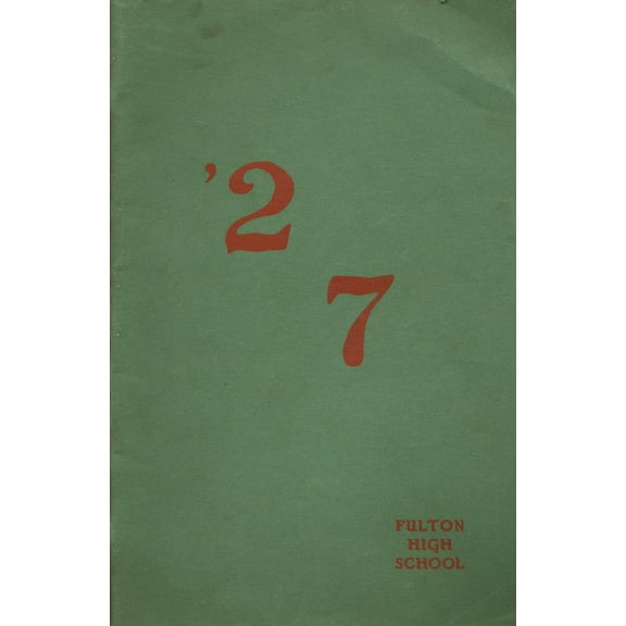 (Custom Reprint) Yearbook: 1927 Fulton High School - Fultonian Yearbook (Fulton, NY)