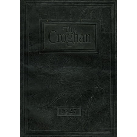 (Custom Reprint) Yearbook: 1927 Ross High School - Croghan Yearbook (Fremont, OH)