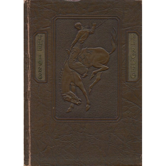 (Custom Reprint) Yearbook: 1928 Cal State Polytechnic College - El Rodeo Yearbook (San Luis Obispo, CA)