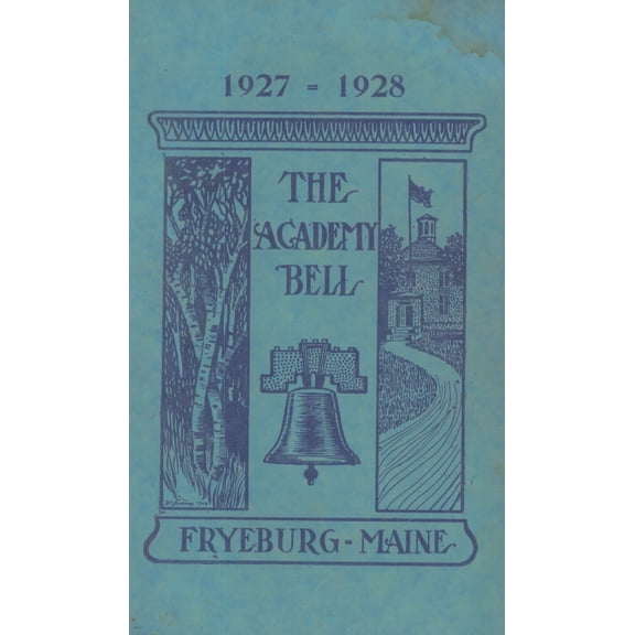 (Custom Reprint) Yearbook: 1928 Fryeburg Academy - Academy Bell Yearbook (Fryeburg, ME)