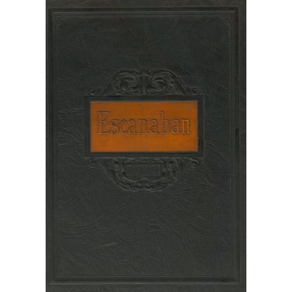 (Custom Reprint) Yearbook: 1929 Escanaba Area High School - Escanaban Yearbook (Escanaba, MI)