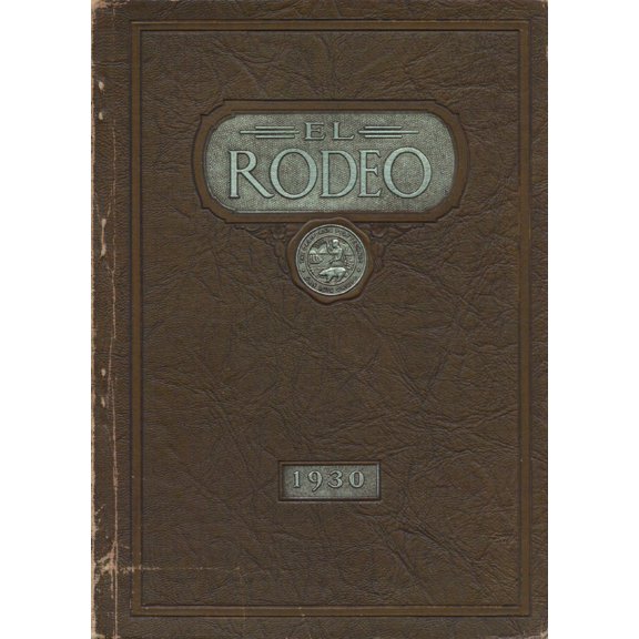 (Custom Reprint) Yearbook: 1930 Cal State Polytechnic College - El Rodeo Yearbook (San Luis Obispo, CA)