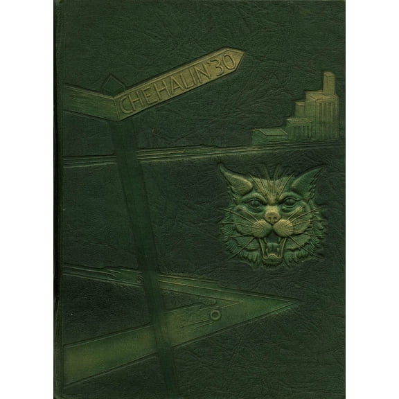 (Custom Reprint) Yearbook: 1930 Chehalis High School - Chehalin Yearbook (Chehalis, WA)