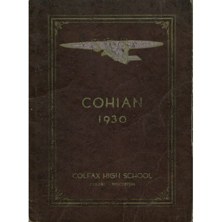 (Custom Reprint) Yearbook: 1930 Colfax High School - Cohian Yearbook (Colfax, WI)