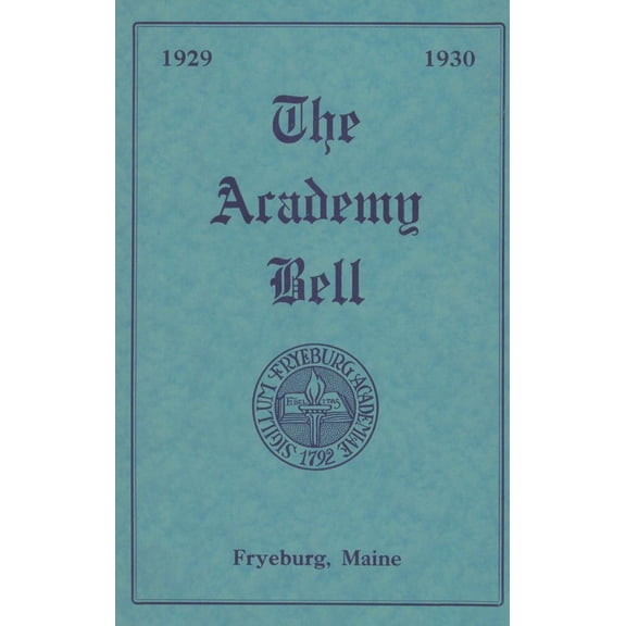 (Custom Reprint) Yearbook: 1930 Fryeburg Academy - Academy Bell Yearbook (Fryeburg, ME)