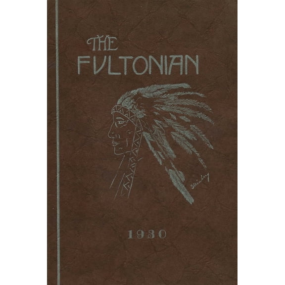 (Custom Reprint) Yearbook: 1930 Fulton High School - Fultonian Yearbook (Fulton, NY)