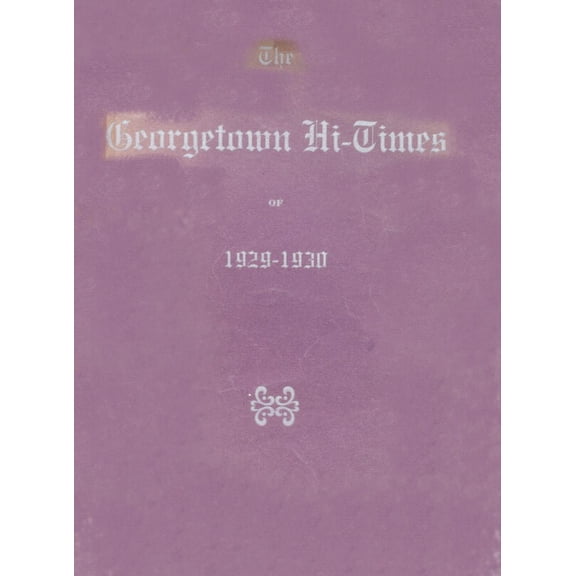 (Custom Reprint) Yearbook: 1930 Georgetown High School - Buffalo Yearbook (Georgetown, IL)
