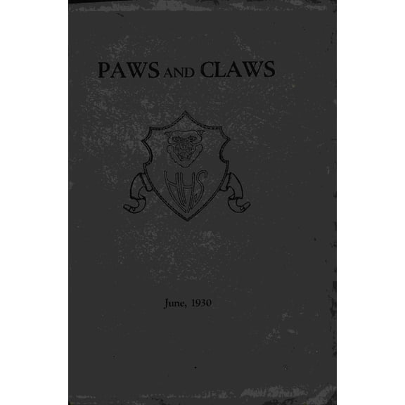 (Custom Reprint) Yearbook: 1930 Hillyard High School - Paws and Claws Yearbook (Spokane, WA)
