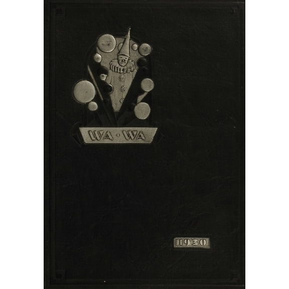 (Custom Reprint) Yearbook: 1930 Wenatchee High School - Wa Wa Yearbook (Wenatchee, WA)