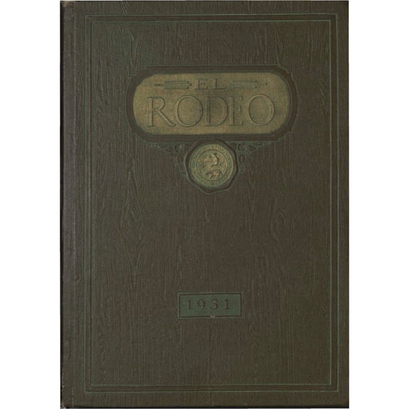 (Custom Reprint) Yearbook: 1931 Cal State Polytechnic College - El Rodeo Yearbook (San Luis Obispo, CA)