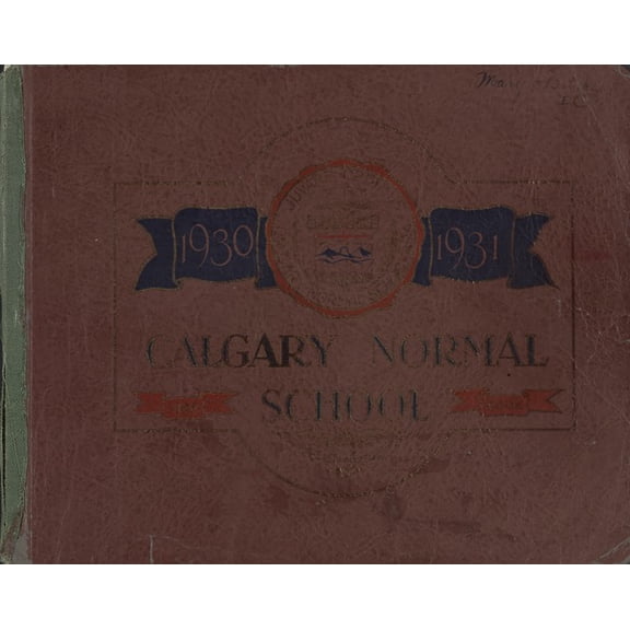 (Custom Reprint) Yearbook: 1931 Calgary Normal School - Chinook Yearbook (Calgary, Alberta Canada)