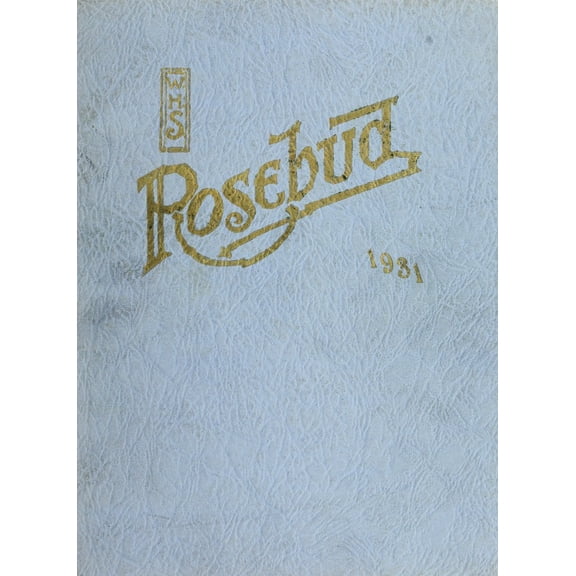 (Custom Reprint) Yearbook: 1931 Waterloo High School - Rosebud Yearbook (Waterloo, IN)