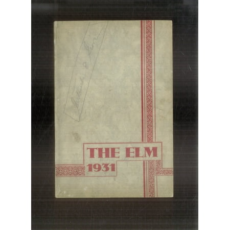 (Custom Reprint) Yearbook: 1931 Wethersfield High School - Elm Yearbook (Wethersfield, CT)