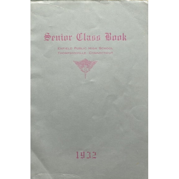 (Custom Reprint) Yearbook: 1932 Enfield High School - Echo Yearbook (Enfield, CT)