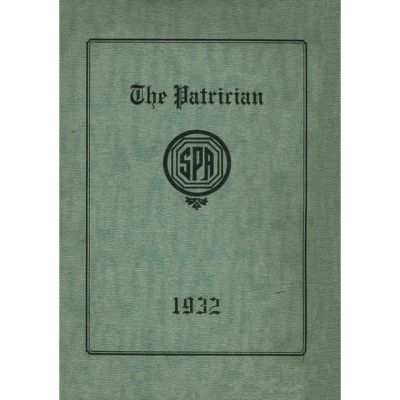 (Custom Reprint) Yearbook: 1932 St Patricks Academy - Patrician Yearbook (Binghamton, NY)