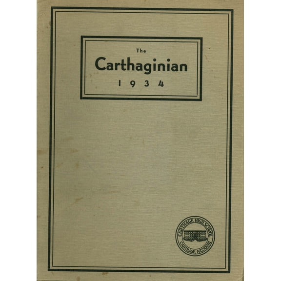 (Custom Reprint) Yearbook: 1934 Carthage High School - Carthaginian Yearbook (Carthage, MO)