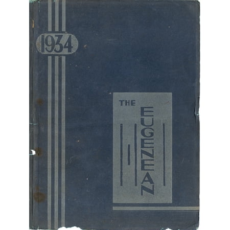 (Custom Reprint) Yearbook: 1934 Eugene High School - Eugenean Yearbook (Eugene, OR)