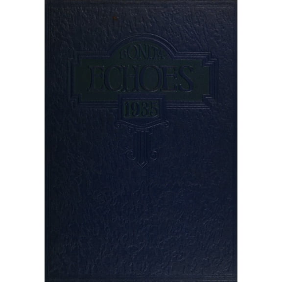 (Custom Reprint) Yearbook: 1935 Bonita High School - Echoes Yearbook (La Verne, CA)