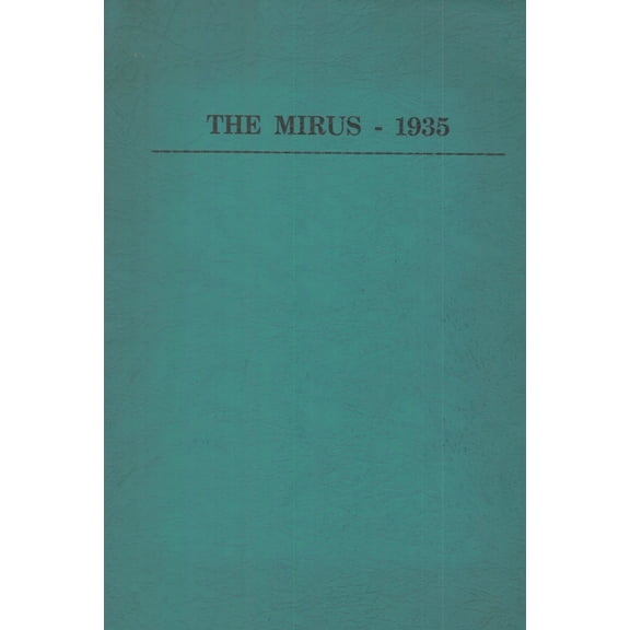 (Custom Reprint) Yearbook: 1935 Miamisburg High School - Mirus Yearbook (Miamisburg, OH)