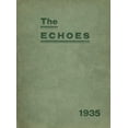thumbnail image 1 of (Custom Reprint) Yearbook: 1935 Spencerville High School - Echoes Yearbook (Spencerville, OH), 1 of 3