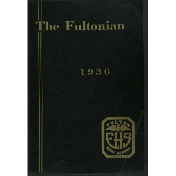 (Custom Reprint) Yearbook: 1936 Fulton High School - Fultonian Yearbook (Fulton, NY)