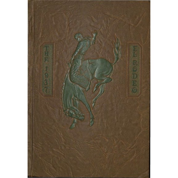 (Custom Reprint) Yearbook: 1937 Cal State Polytechnic College - El Rodeo Yearbook (San Luis Obispo, CA)