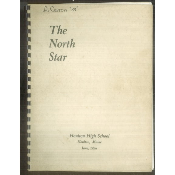 (Custom Reprint) Yearbook: 1938 Houlton High School - North Star Yearbook (Houlton, ME)