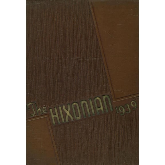 (Custom Reprint) Yearbook: 1939 Hicksville High School - Hixonian Yearbook (Hicksville, OH)