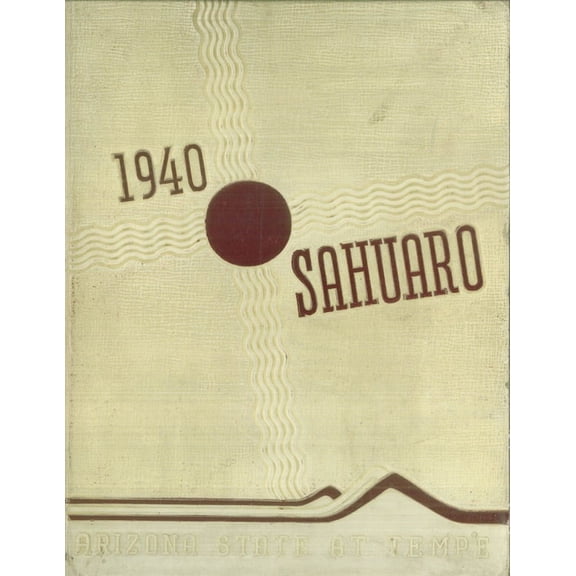 (Custom Reprint) Yearbook: 1940 Arizona State University - Sun Devil Spark / Sahuaro Yearbook (Tempe, AZ)