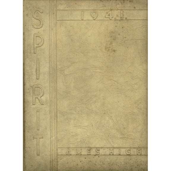 (Custom Reprint) Yearbook: 1941 Ames High School - Spirit Yearbook (Ames, IA)