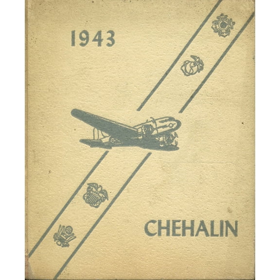 (Custom Reprint) Yearbook: 1943 Chehalis High School - Chehalin Yearbook (Chehalis, WA)