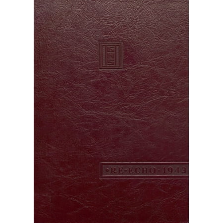 (Custom Reprint) Yearbook: 1943 Grafton High School - Re Echo Yearbook (Grafton, WV)