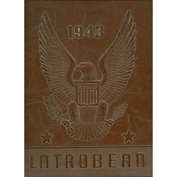 (Custom Reprint) Yearbook: 1943 Greater Latrobe High School - Latrobean Yearbook (Latrobe, PA)