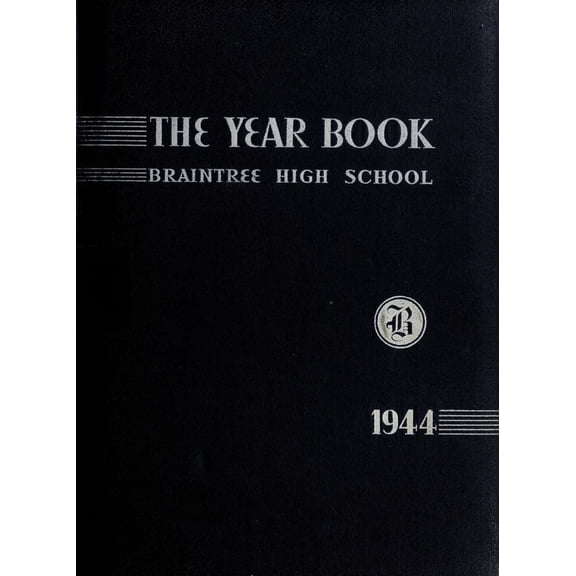 (Custom Reprint) Yearbook: 1944 Braintree High School - Wampatuck Yearbook (Braintree, MA)