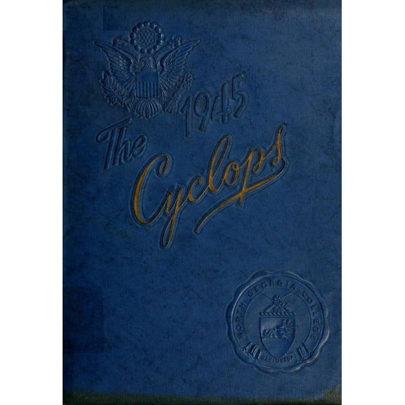 (Custom Reprint) Yearbook: 1945 North Georgia College - Cyclops Yearbook (Dahlonega, GA)