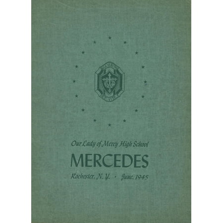 (Custom Reprint) Yearbook: 1945 Our Lady of Mercy High School - Mercedes Yearbook (Rochester, NY)