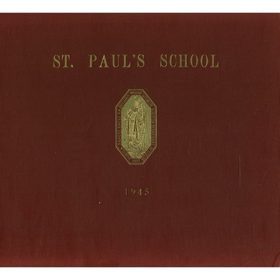 (Custom Reprint) Yearbook: 1945 St Pauls School - Sixth Form Yearbook (Concord, NH)