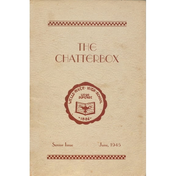(Custom Reprint) Yearbook: 1945 Wells River High School - Chatterbox Yearbook (Wells River, VT)