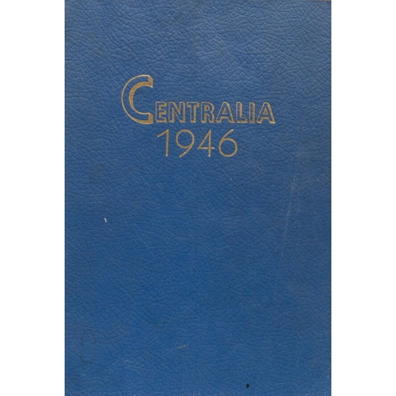 (Custom Reprint) Yearbook: 1946 Central High School - Centralia Yearbook (Bay City, MI)