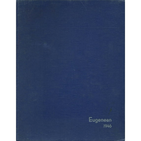 (Custom Reprint) Yearbook: 1946 Eugene High School - Eugenean Yearbook (Eugene, OR)