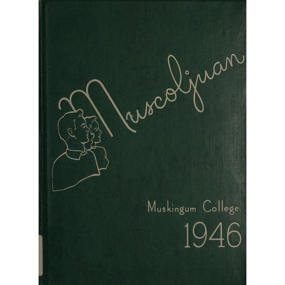 (Custom Reprint) Yearbook: 1946 Muskingum University - Muscoljuan Yearbook (New Concord, OH)
