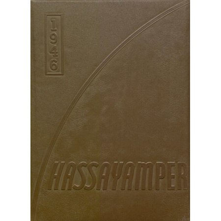 (Custom Reprint) Yearbook: 1946 Prescott High School - Hassayamper Yearbook (Prescott, AZ)