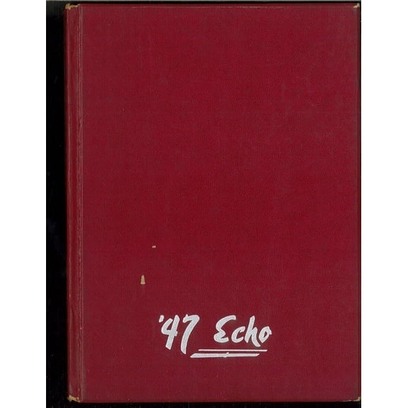 (Custom Reprint) Yearbook: 1947 Beulah College - Echo Yearbook (Upland, CA)