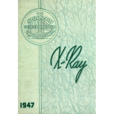 (Custom Reprint) Yearbook: 1947 Medical College of Virginia - X Ray Yearbook (Richmond, VA)