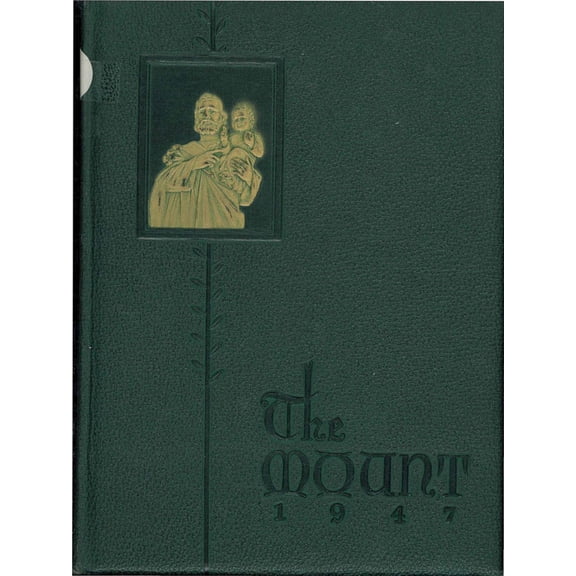 (Custom Reprint) Yearbook: 1947 Mount Saint Joseph Academy - Mount Yearbook (Rutland, VT)
