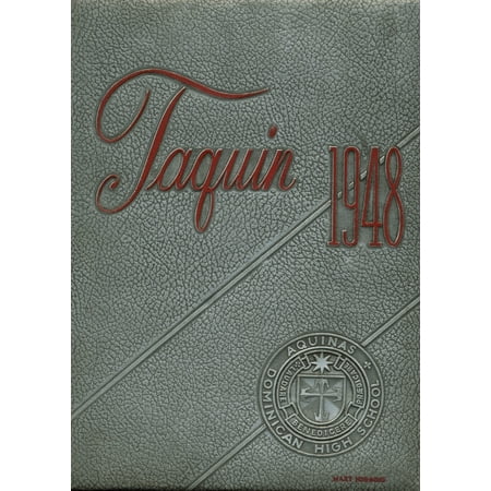 (Custom Reprint) Yearbook: 1948 Aquinas Dominican High School - Taquin Yearbook (Chicago, IL)
