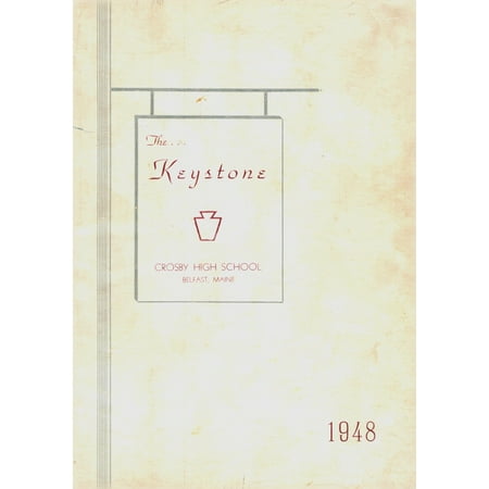 (Custom Reprint) Yearbook: 1948 Crosby High School - Keystone Yearbook (Belfast, ME)