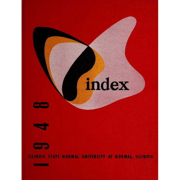 (Custom Reprint) Yearbook: 1948 Illinois State Normal University - Index Yearbook (Normal, IL)