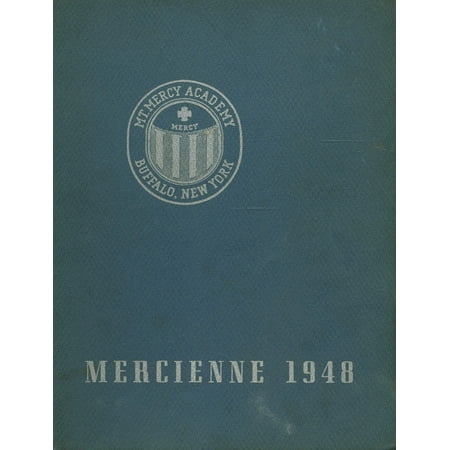 (Custom Reprint) Yearbook: 1948 Mount Mercy Academy - Mercienne Yearbook (Buffalo, NY)